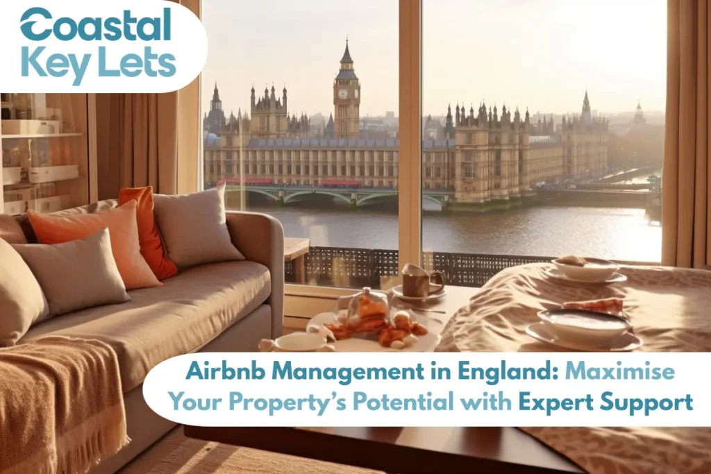 Airbnb Management in England By Coastal Key Lets